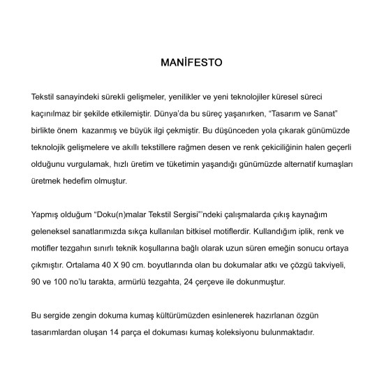Dokuma - "Doku(n)malar" Tekstil ve Dokuma Sergisi Dokuma - "Doku(n)malar" Tekstil ve Dokuma Sergisi